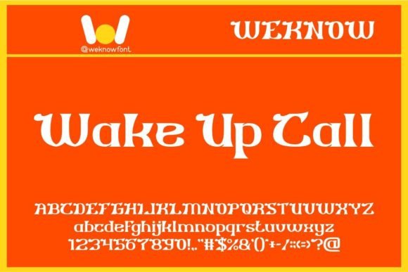 Wake Up Call: A Font That Commands Attention and Defines Brands